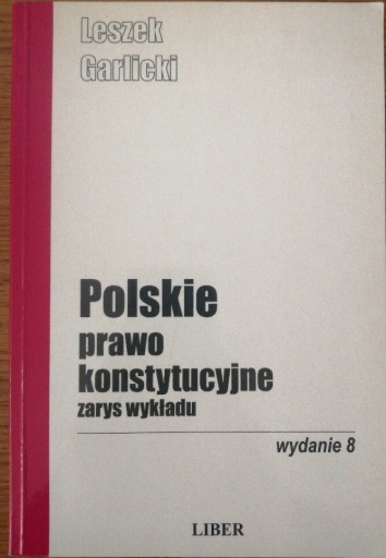 Zdjęcie oferty: Polskie prawo konstytucyjne - zarys wykladu