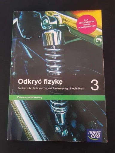 Zdjęcie oferty: Podręcznik do fizyki, kl. III do liceum/technikum