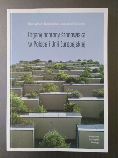 Zdjęcie oferty: Organy ochrony środowiska w Polsce i UE