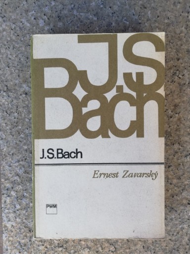 Zdjęcie oferty: książka "Jan Sebastian Bach" Ernest Zavarsky