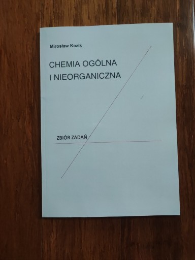 Zdjęcie oferty: Chemia ogólna i nieorganiczna zbiór zadań Kozik