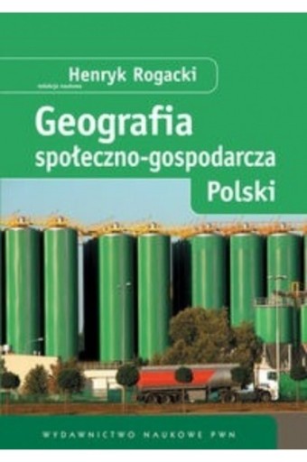 Zdjęcie oferty: Geografia Społeczno-Gospodarcza Polski Rogacki