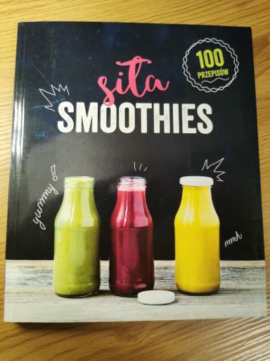 Zdjęcie oferty: Siła smoothies. 100 przepisów 