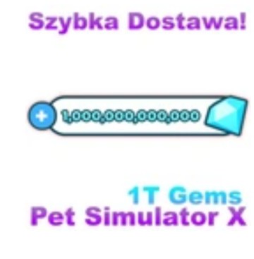 Zdjęcie oferty: 1t gems pet Simulator x