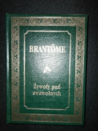 Zdjęcie oferty: BRANTOME Żywoty pań swawolnych wyd. Ex Libris 