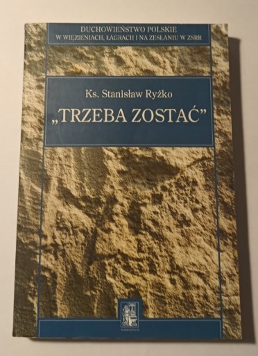 Zdjęcie oferty: Ks. Stanisław Ryżko Kresy Wschodnie Wspomnienia