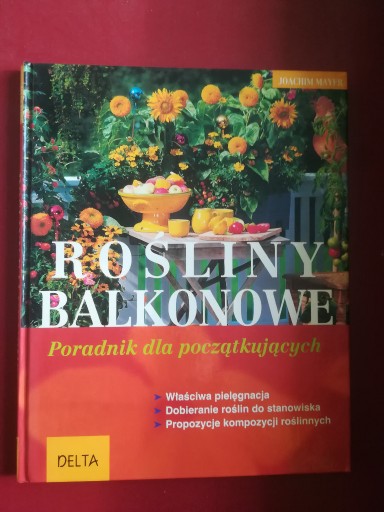 Zdjęcie oferty:  Rośliny balkonowe - Joachim Mayer