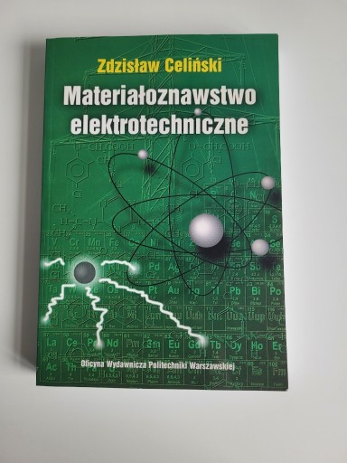 Zdjęcie oferty: Materiałoznawstwo elektrotechniczne | Z. Celiński