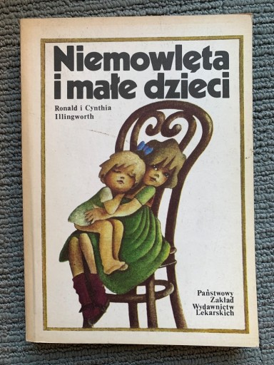 Zdjęcie oferty: Niemowlęta i małe dzieci Illingworth