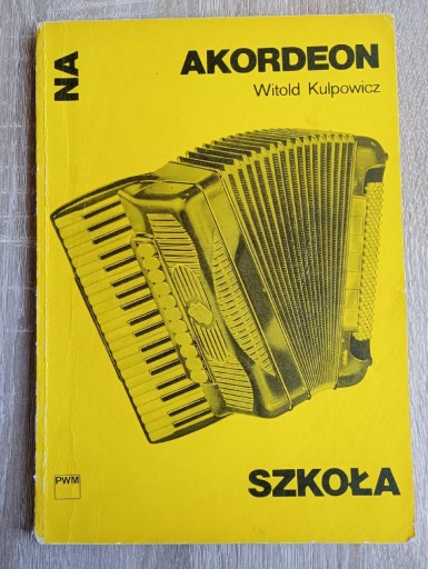 Zdjęcie oferty: Książka Szkoła na akordeon Kulpowicz 