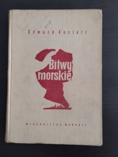 Zdjęcie oferty: Bitwy morskie Edmunt Kosiarz 1964 r.