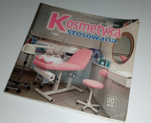 Zdjęcie oferty: Kosmetyka stosowana, Joanna Dylewska-Grzelakowska