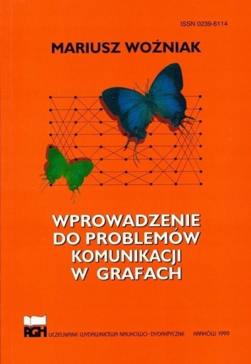 Zdjęcie oferty: "Wprowadzenie do komunikacji w grafach" M. Woźniak