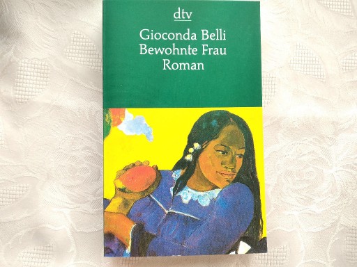 Zdjęcie oferty: Gioconda Belli - Bewohnte Frau  Roman