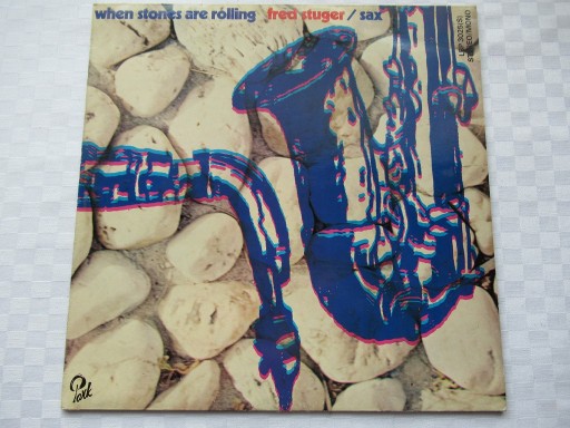 Zdjęcie oferty: WHEN STONES ARE ROLLING - FRED STUGER / SAX