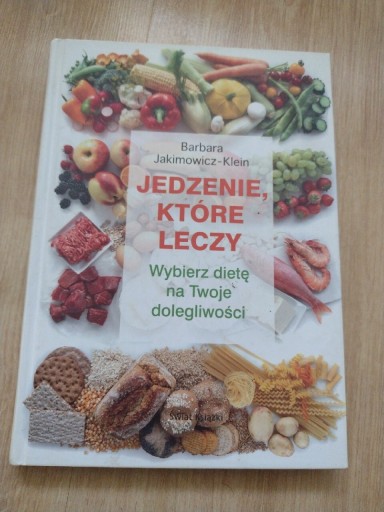 Zdjęcie oferty: Jedzenie, które leczy. 