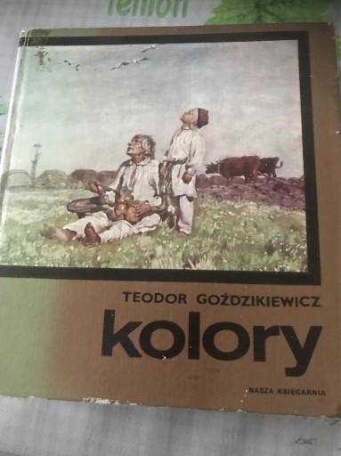 Zdjęcie oferty: Kolory Teodor Goździkiewicz