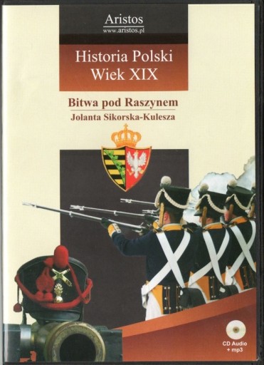 Zdjęcie oferty: Jolanta Sikorska-Kulesza. Bitwa pod Raszynem