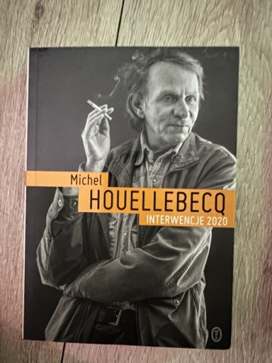 Zdjęcie oferty: Interwencje 2020 Michel Houellebecq