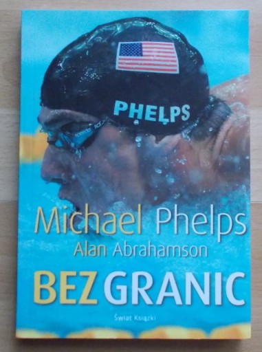 Zdjęcie oferty: Michael Phelps BEZ GRANIC nowa