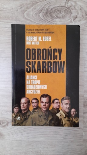 Zdjęcie oferty: Obrońcy Skarbów Robert M. Edsel B. Witter