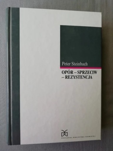 Zdjęcie oferty: Opór sprzeciw rezystencja Peter Steinbach
