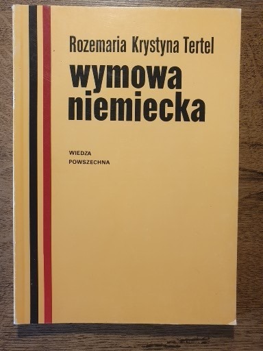 Zdjęcie oferty: Wymowa niemiecka. Rozemaria Krystyna Tertel