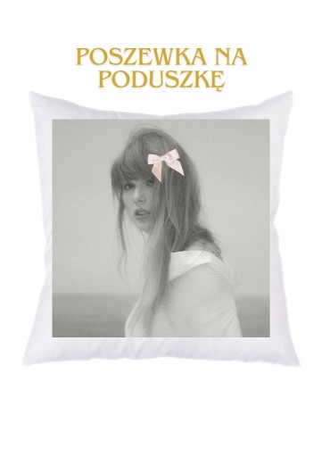 Zdjęcie oferty: Poszewka na poduszkę 40x40 taylor swift