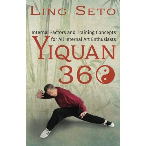 Zdjęcie oferty: Yiquan 360 - Koncepcja treningu (język angielski)