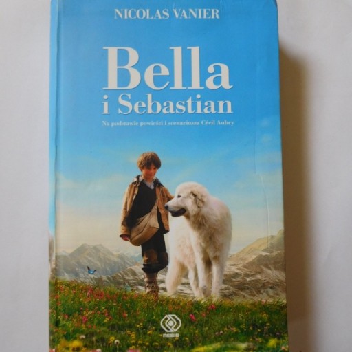 Zdjęcie oferty: książka Bella i Sebastian Nicolas Vanier 