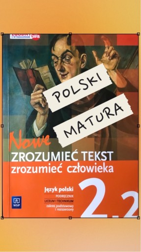 Zdjęcie oferty: Matura polski Zrozumieć tekst, zrozumieć człowieka