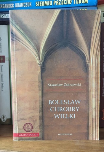 Zdjęcie oferty: Stanisław Zakrzewski Bolesław Chrobry 