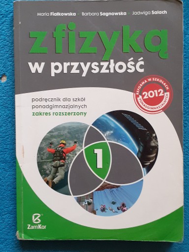 Zdjęcie oferty: Z FIZYKĄ W PRZYSZŁOŚĆ 1 zakres rozszerzony