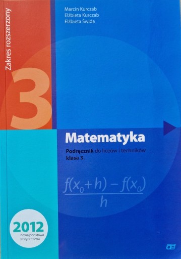 Zdjęcie oferty: Marcin Kurczab - Matematyka 3 - rozszerzony - 2015