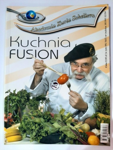 Zdjęcie oferty: Kuchnia fusion Akademia Kurta Schellera