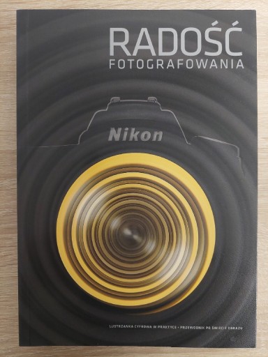 Zdjęcie oferty: Radość fotografowania Nikon