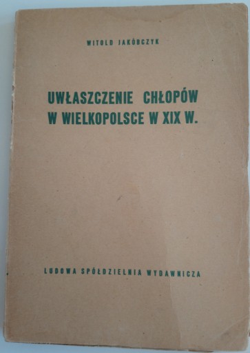 Zdjęcie oferty: Jakóbczyk Uwłaszczenie chłopów w Wielkopolsce