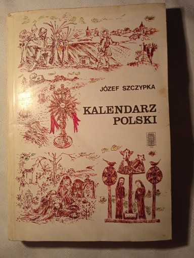 Zdjęcie oferty: "Kalendarz Polski" Józef Szczypka