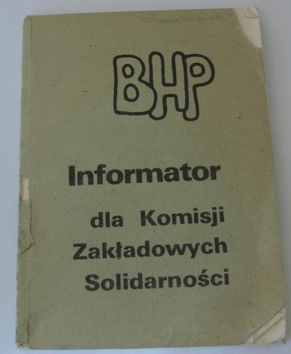 Zdjęcie oferty: INFORMATOR BHP DLA KS SOLIDARNOŚĆ