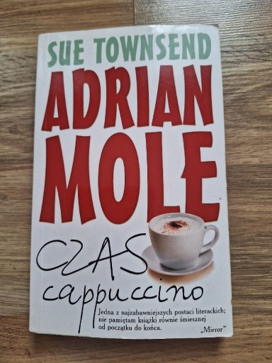 Zdjęcie oferty: S. Townsend - Adrian Mole Czas cappuccino