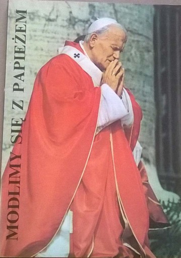 Zdjęcie oferty: Jan Paweł II Modliwy Jana Pawła II Modlitewnik