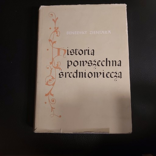 Zdjęcie oferty: B.Zientara Historia Powszechna Średniowiecza-1968r