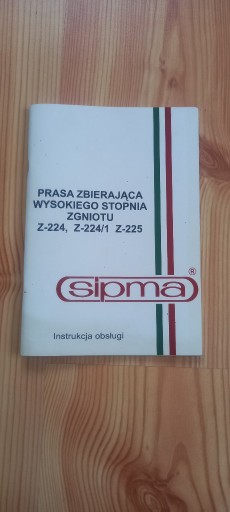 Zdjęcie oferty: Instrukcja obługi Prasy kostki SIPMA Z-224,Z-225