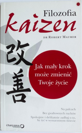 Zdjęcie oferty: Filozofia Kaizen Robert Maurer