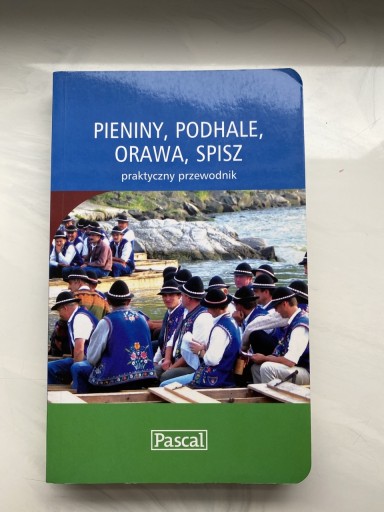 Zdjęcie oferty: Pieniny, Podhale, Orawa, Spisz Pascal