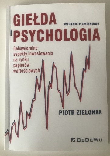 Zdjęcie oferty: Giełda i Psychologia Piotr Zielonka