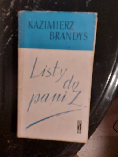 Zdjęcie oferty: Kazimierz Brandys Listy do pani Z