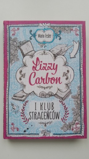 Zdjęcie oferty: Lizzy Carbon i klub straceńców Mario Fesler