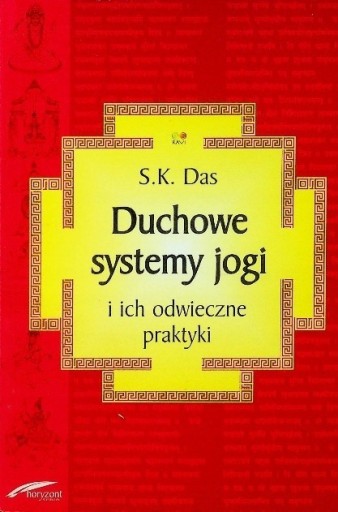 Zdjęcie oferty: Duchowe systemy jogi  S.K.Das stan idealny