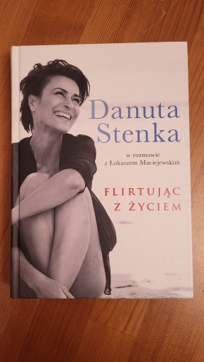 Zdjęcie oferty: Flirtując z życiem Danuta Stenka